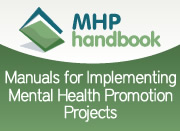 MHP Handbook - Manuals for Implementing Mental Health Promotion Projects